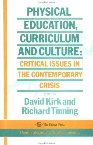 Physical Education, Curriculum, and Culture