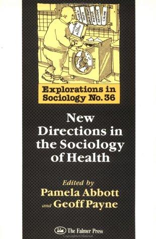 New Directions in the Sociology of Health