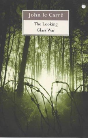 The Looking Glass War