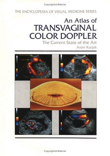 An Atlas of Transvaginal Color Doppler