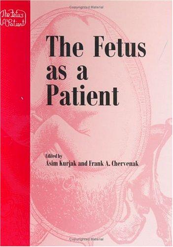 The Fetus as a Patient