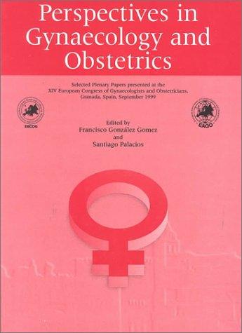 Perspectives in Gynaecology and Obstetrics