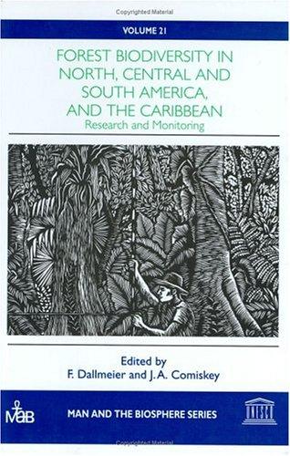 Forest Biodiversity in North, Central and South America, and the Caribbean