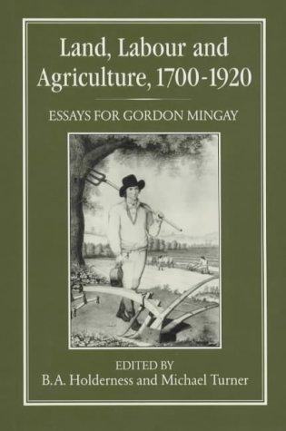 Land, Labour, and Agriculture, 1700-1920