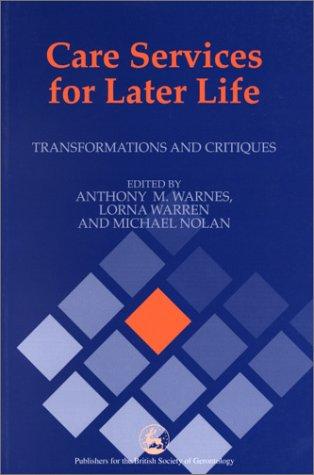 Care Services for Later Life