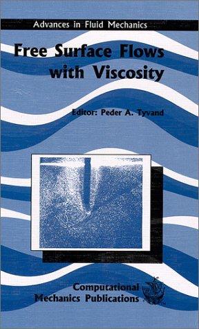Free surface flows with viscosity