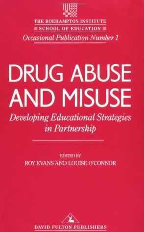 Drug Abuse and Misuse