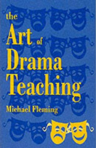 The Art of Drama Teaching
