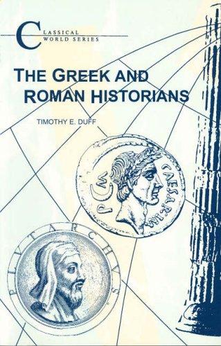 The Greek and Roman historians