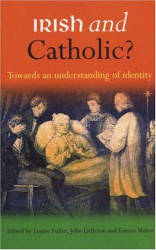 Irish and Catholic?