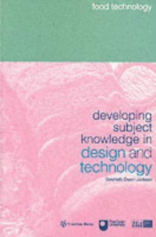 Developing Subject Knowledge in Design and Technology