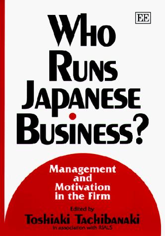 Who Runs Japanese Business?