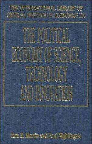 The political economy of science, technology, and innovation
