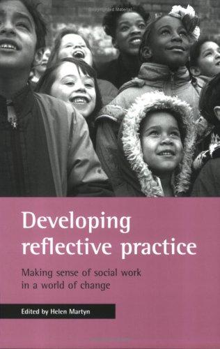Developing reflective practice