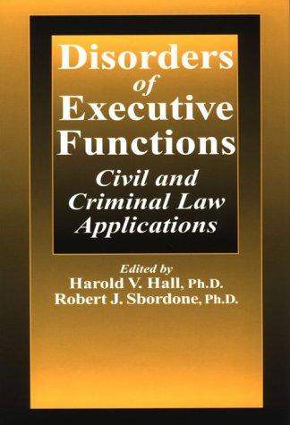 Disorders of executive functions