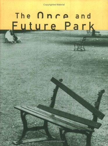 The Once and Future Park