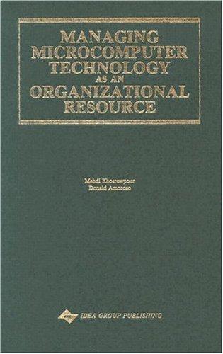 Managing Microcomputer Technology as an Organizational Resource