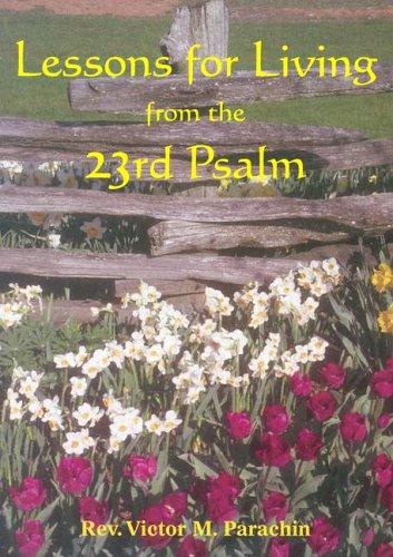 Lessons for living from the 23rd Psalm