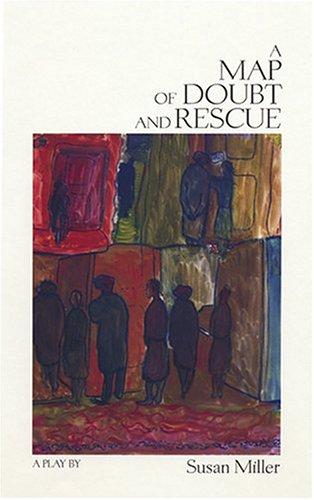 A Map of Doubt and Rescue
