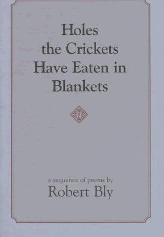 Holes the Crickets Have Eaten in Blankets