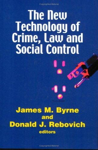 The new technology of crime, law and social control