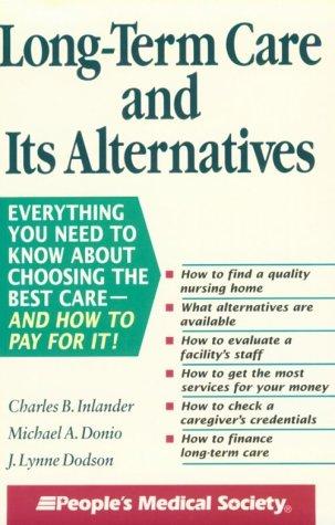 Long-term care and its alternatives