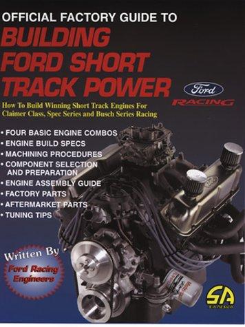 Official Factory Guide to Building Ford Short-Track Power