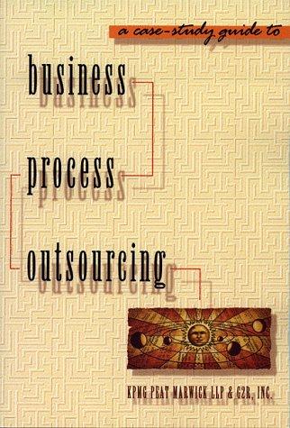 A case-study guide to business process outsourcing