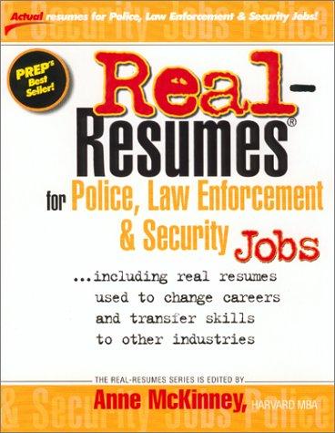 Real-Resumes for Police, Law Enforcement & Security Jobs