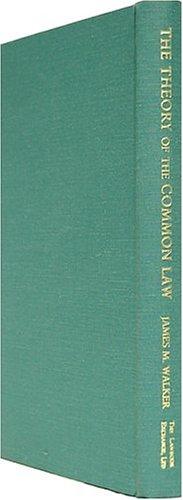 The Theory of the Common Law