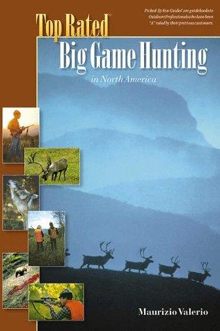 Top Rated Big Game Hunting in North America