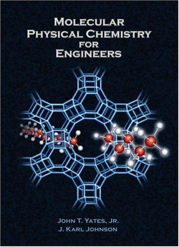 Molecular Physical Chemistry for Engineers