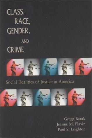 Class, race, gender and crime