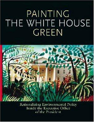 Painting the White House green