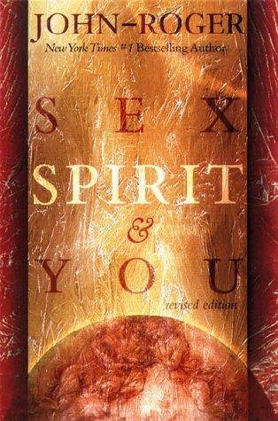 Sex, spirit & you
