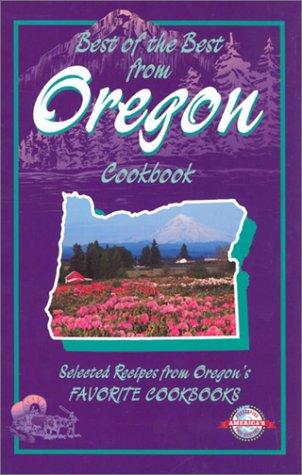Best of the Best from Oregon Cookbook