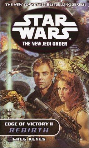 Star Wars: The New Jedi Order - Edge of Victory II - Rebirth