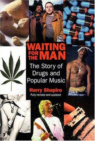 Waiting for the Man