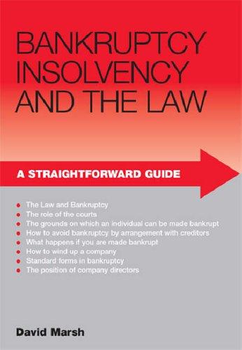 A Straightforward Guide to Bankruptcy, Insolvency and the Law