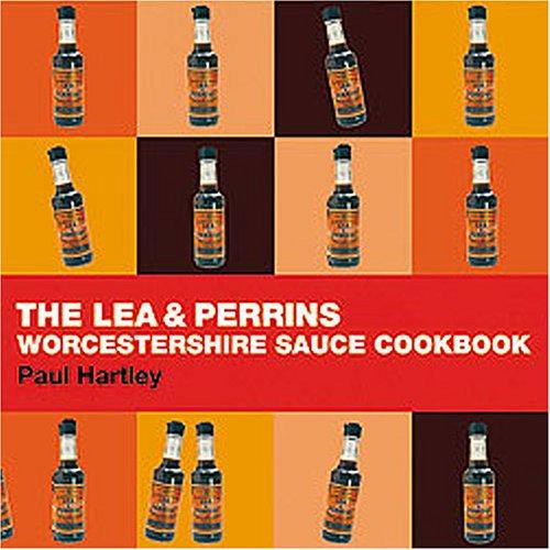 The Lea & Perrins Worcestershire Sauce Cookbook