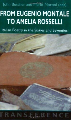 From Eugenio Montale to Amelia Rosselli