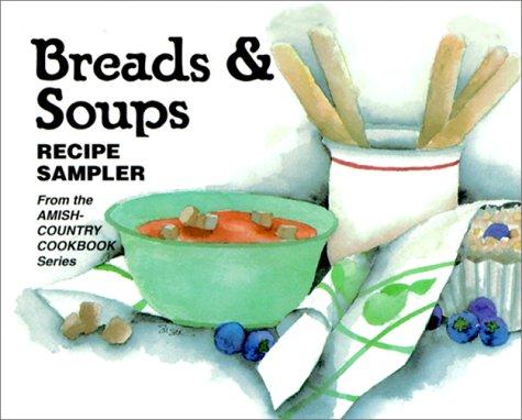 Breads and Soups