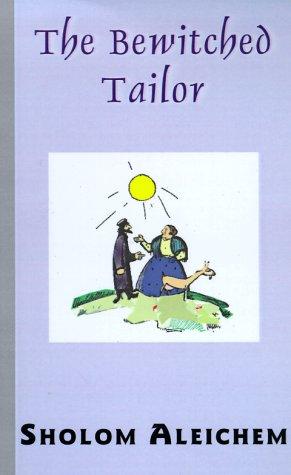 The bewitched tailor