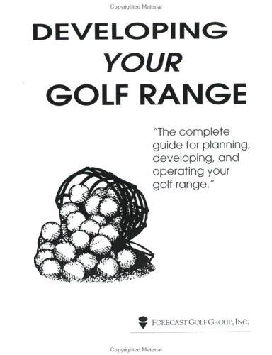 Developing Your Golf Range