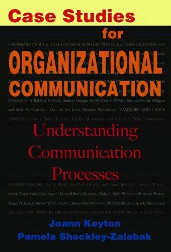 Case Studies for Organizational Communication
