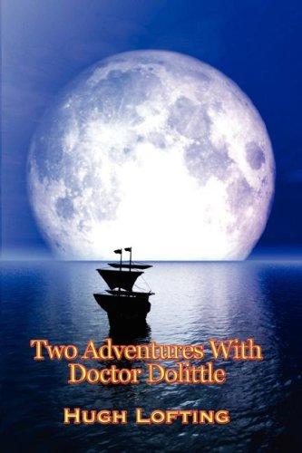 Two Adventures with Doctor Dolittle