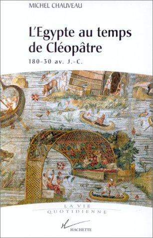 L'Egypte au temps de Cléopâtre