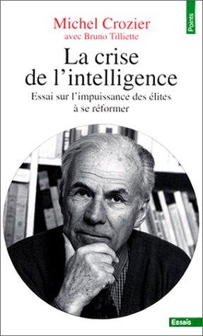 La crise de l'intelligence