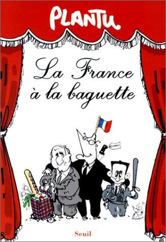 La France à la baguette