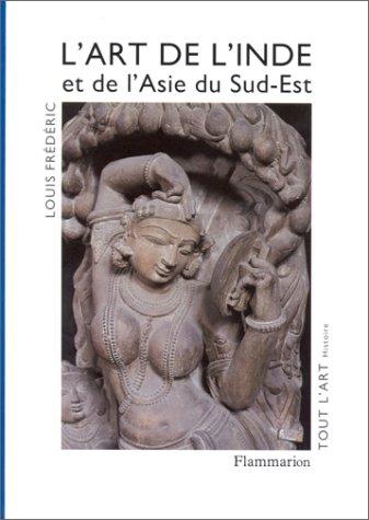 L' art de l'Inde et de l'Asie du Sud-Est